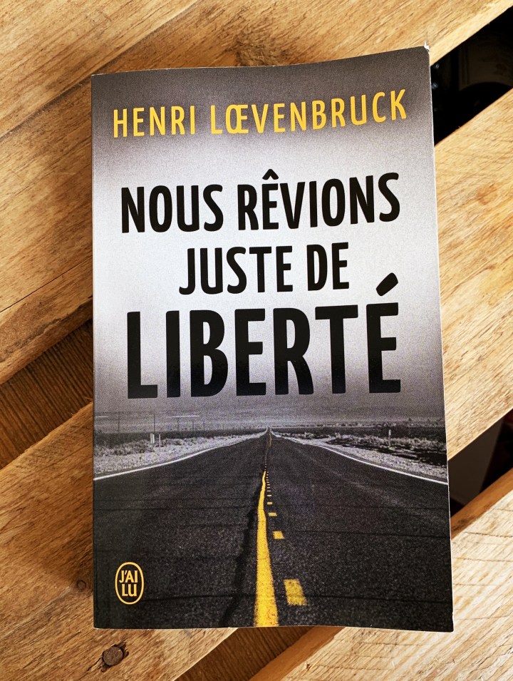 Nous rêvions juste de&nbsp;liberté