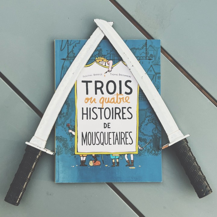 Trois ou quatre histoires de&nbsp;Mousquetaires